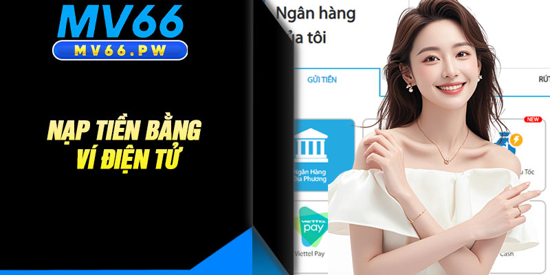 Nạp Tiền Bằng Ví Điện Tử