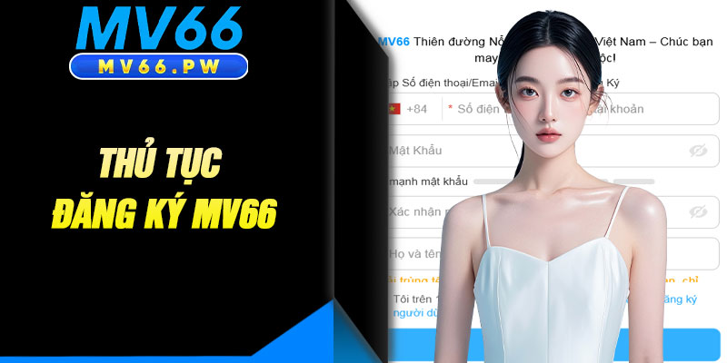 Thủ Tục Đăng Ký MV66 Rất Đơn Giản Và Dễ Thực Hiện Cho Người Chơi